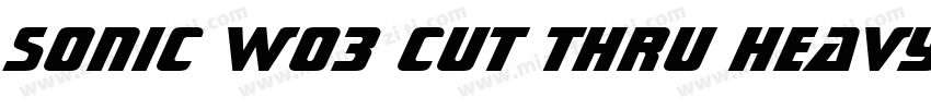 Sonic W03 Cut Thru Heavy字体转换
